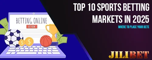 Top 10 Sports Betting Markets in 2025: Where to Place Your Bets